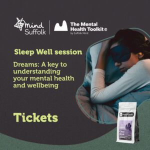 Dreams: A key to understanding your mental health and wellbeing tickets