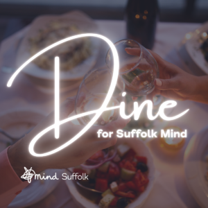 Dine for Suffolk Mind | 25 February 2027